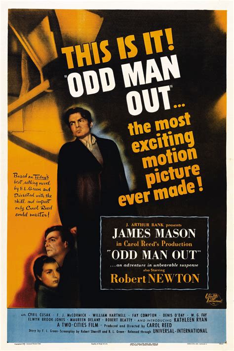 Odd Man Out .